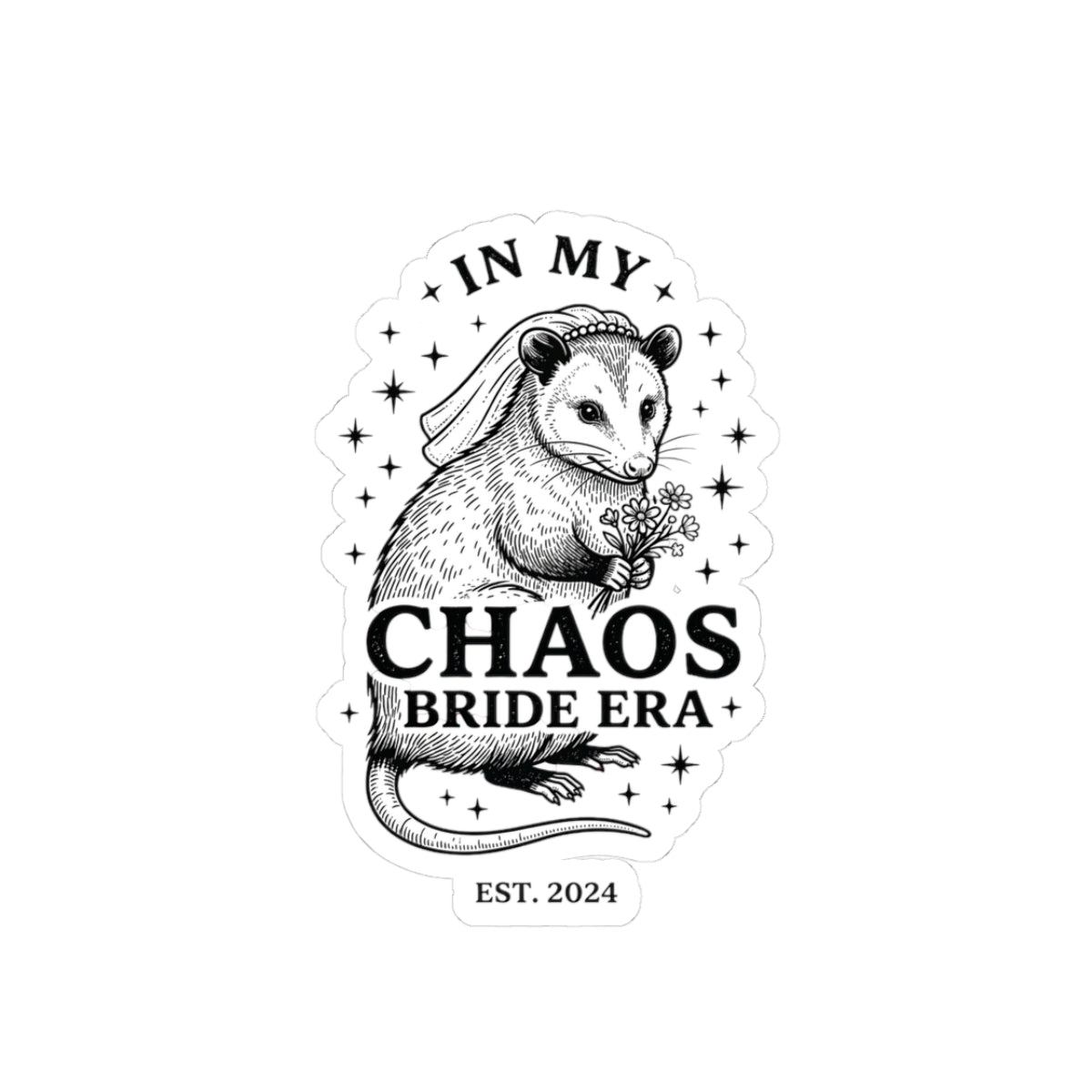 In My Chaos Bride Era Sticker | Engaged Bride Slogan, Vintage Script
