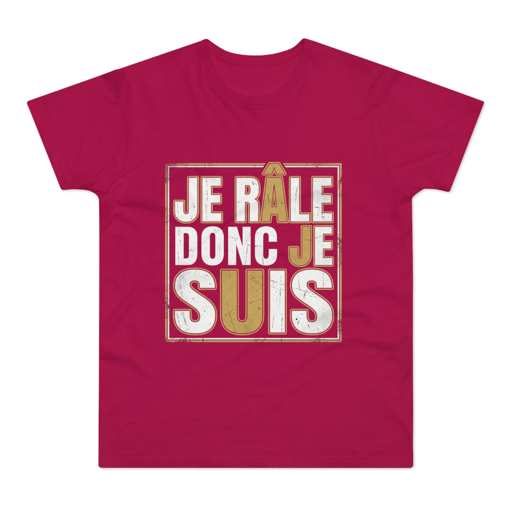 I Complain Therefore I Am — T-Shirt