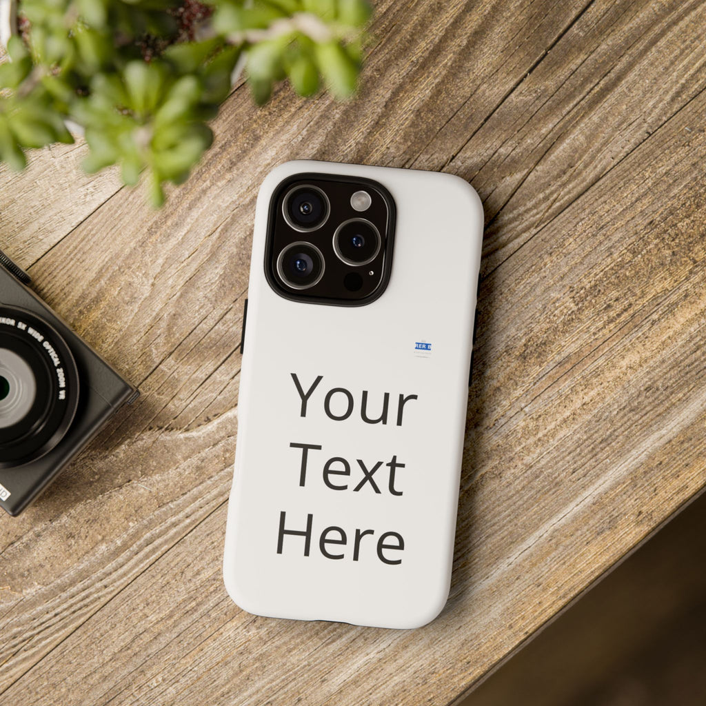 Personalized Tough Phone Case — Custom Text Protective iPhone Case