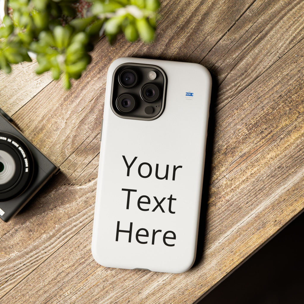 Personalized Tough Phone Case — Custom Text Protective iPhone Case