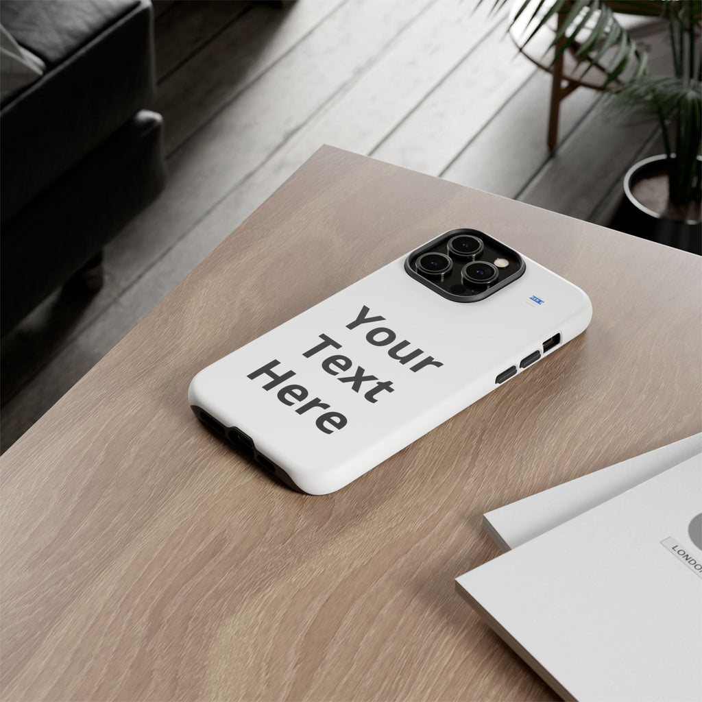 Personalized Tough Phone Case — Custom Text Protective iPhone Case
