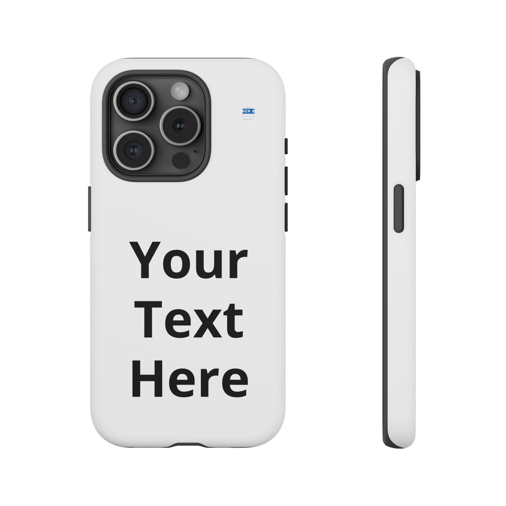 Personalized Tough Phone Case — Custom Text Protective iPhone Case