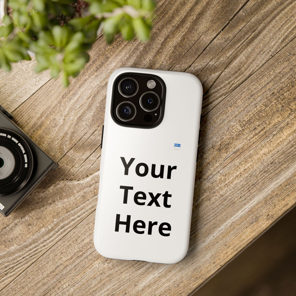 Personalized Tough Phone Case — Custom Text Protective iPhone Case