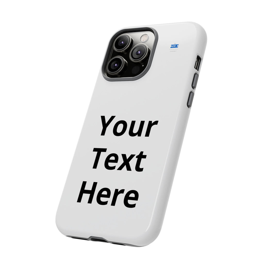 Personalized Tough Phone Case — Custom Text Protective iPhone Case